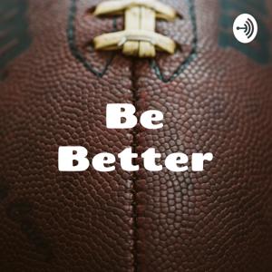 Be Better: Fantasy Football