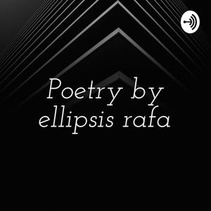 Poetry by ellipsis rafa