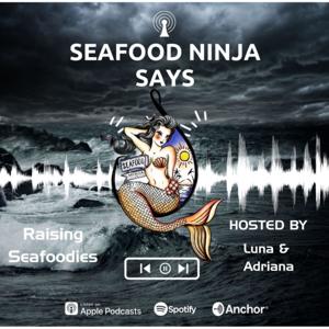 Seafood Ninja Says