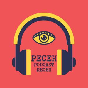 PECEH (Podcast Receh)