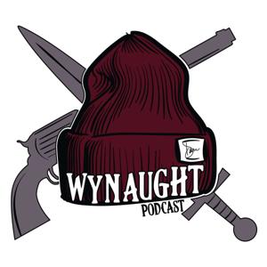 Wynaught - A Fangirl Podcast by Anne & Casey