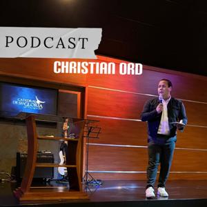 Podcast con Propósito - Christian ORD