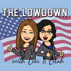 The Lowdown w/ Lexi and Lilah