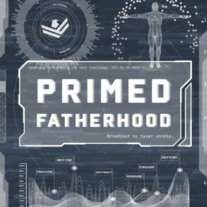 Primed Fatherhood