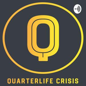 Quarterlife Crisis Podcast