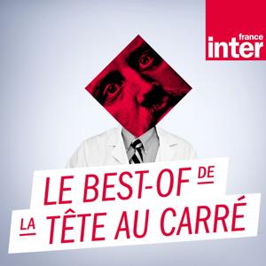 Le best-of de la Tête au Carré