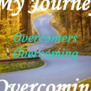 Overcomers Overcoming