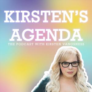 Kirsten's Agenda with Kirsten Vangsness