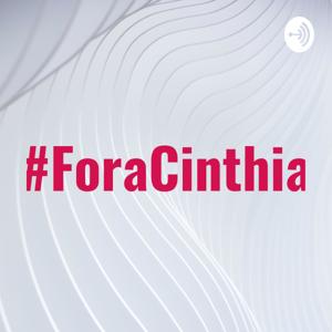 #ForaCinthia