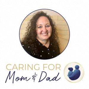 Caring for Mom and Dad