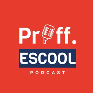 Proff Escool Podcast