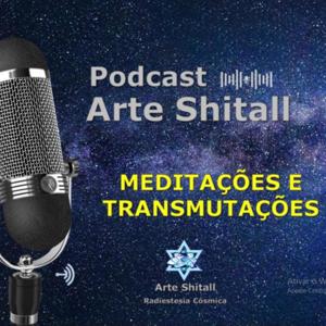 Arte Shitall - Transmutações e Meditações