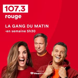 La gang du matin à Montréal by iHeartRadio