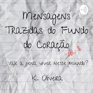 Mensagens Trazidas Do Fundo Do Coração: Vol. 2