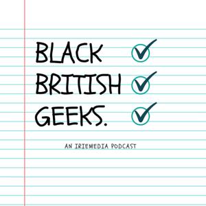 Black British Geeks