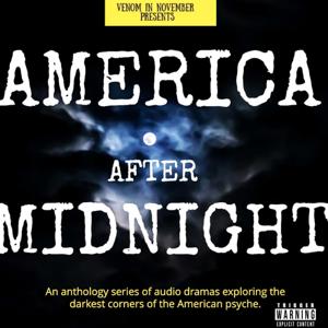 America After Midnight: Audio Drama for Strange Times