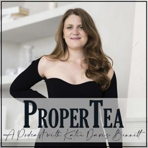 ProperTea Podcast