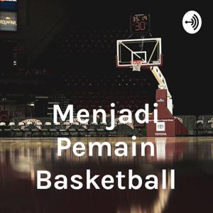 Menjadi Pemain Basketball