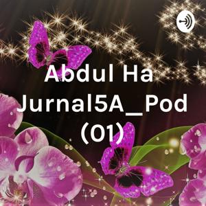 Abdul Hafid_Jurnal5A_Podcast (01)