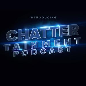 Chattertainment