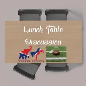 Lunch Table Discussion