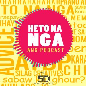 Heto Na Nga Ang Podcast