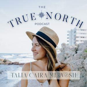 The True North Podcast