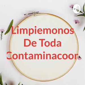 Limpiemonos De Toda Contaminacoon