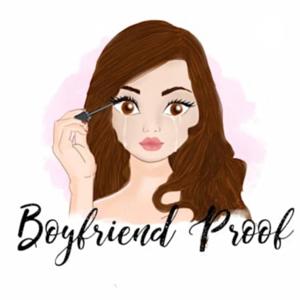 Boyfriend Proof Podcast