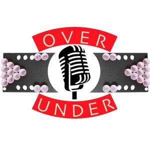 TheOverUnder Podcast
