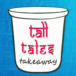 Tall Tales Takeaway podcast