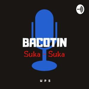 bacotin Suka Suka