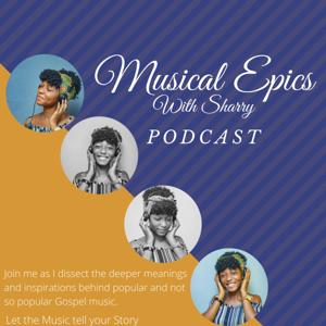 Musical Epics, with Sharry