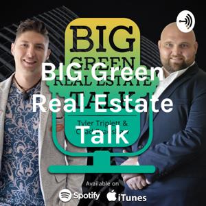BIG Green Real Estate Talk