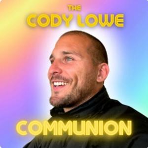 The Cody Lowe Communion