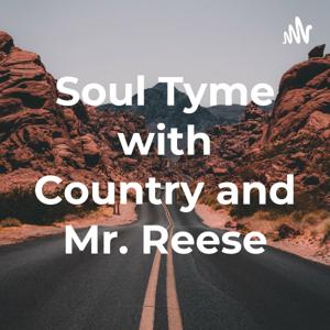 Soul Tyme with Country and Mr. Reese