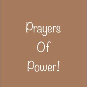 Prayers Of Power !