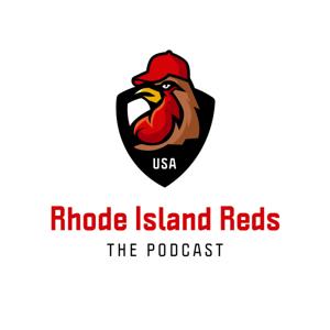 Rhode Island Reds - The Podcast