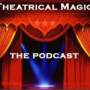 Theatrical Magic Podcast by John Pyka Productions