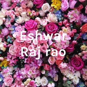 Eshwar Raj rao