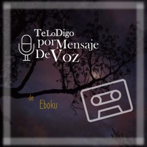 Te Lo Digo Por Mensaje De Voz