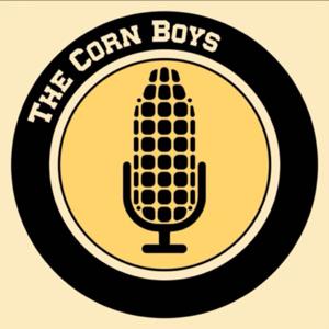 Corn Boys Podcast