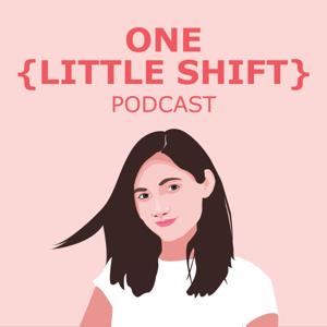 One Little Shift Podcast