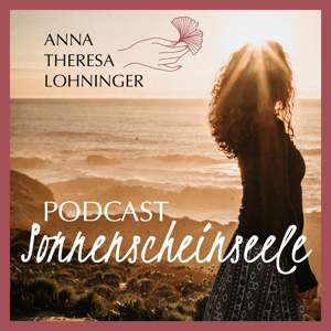 Podcast Sonnenscheinseele 🌞 Für mehr Himmel auf der Erde.