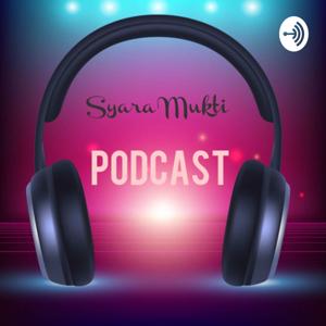 Syara Mukti Podcast