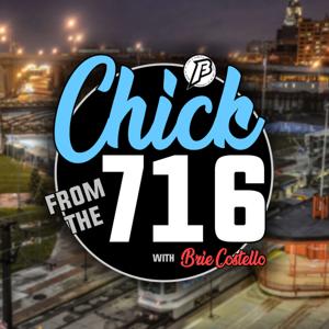 Chick From The 716 | A Buffalo Football & Lifestyle Podcast