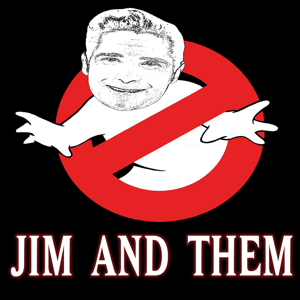 Jim and Them