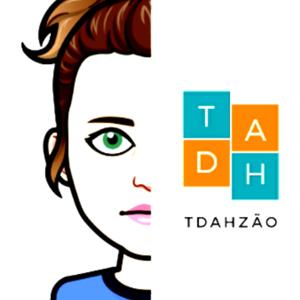TDAHzão