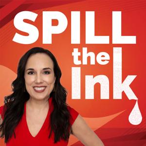 Spill The Ink by Michelle Calcote King