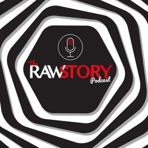 The Raw Story Podcast